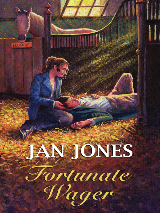 Title details for Fortunate Wager by Jan Jones - Available